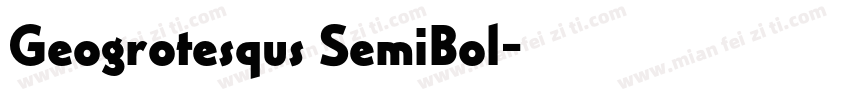 Geogrotesqus SemiBol字体转换
